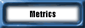 Metrics
